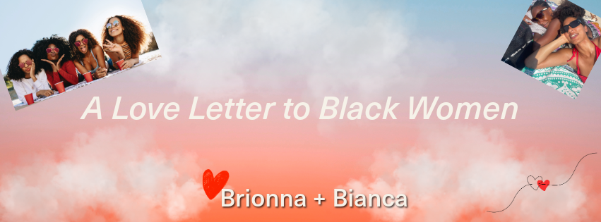 A Love Letter to Black Women